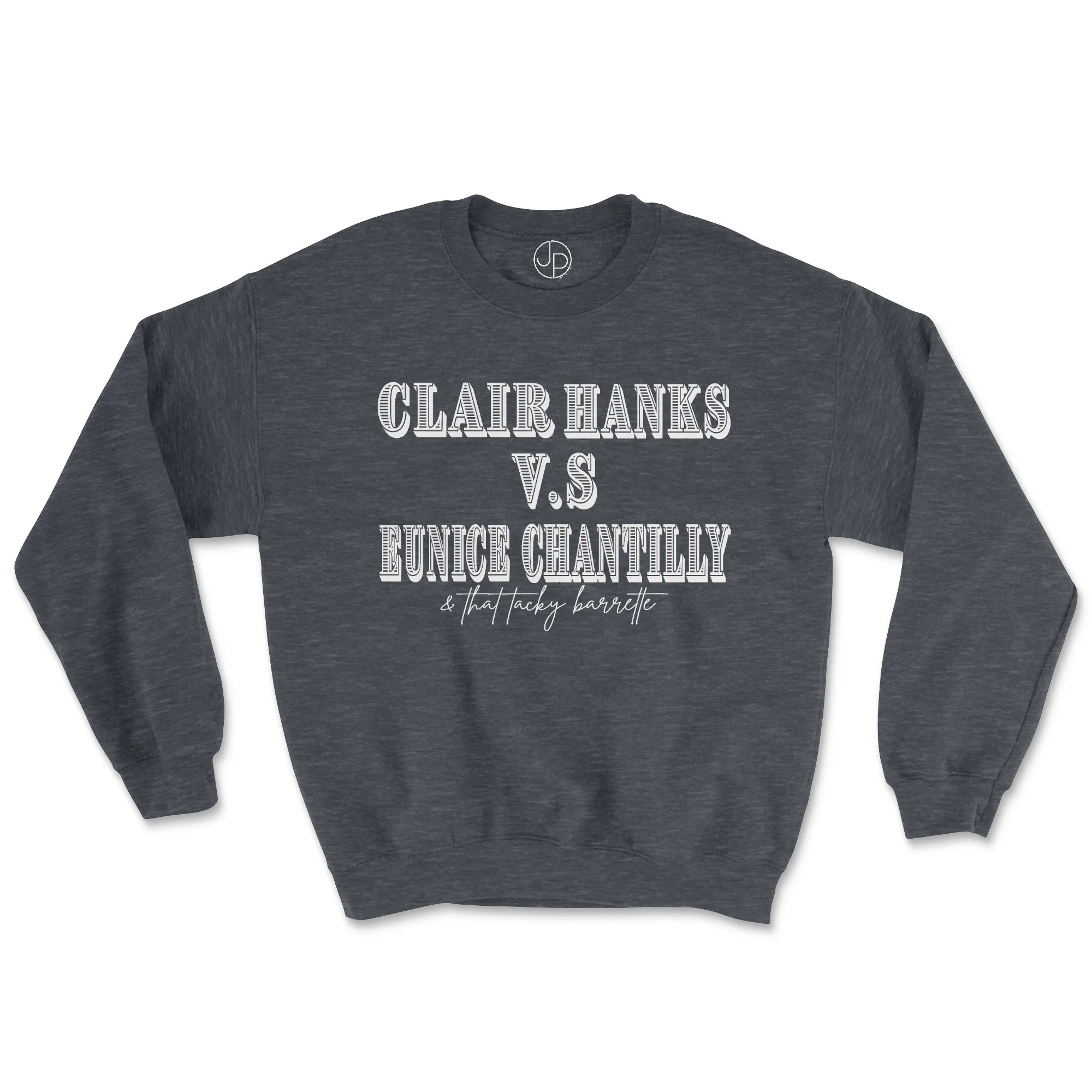 "That Tacky Barrette" Retro Crewneck Sweatshirt